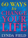 60 Ways to Change Your Life by  eBook